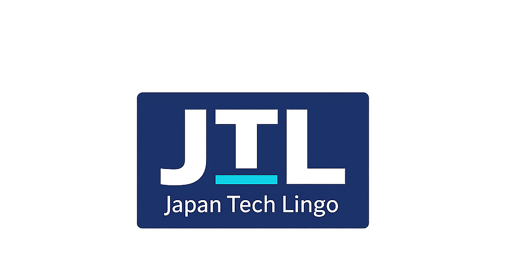 Japan Tech Lingo